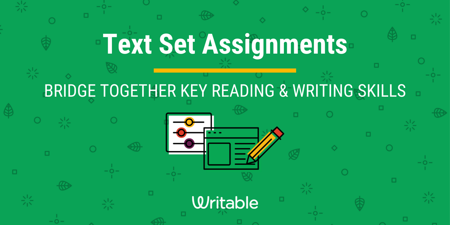 Text Sets to Engage Students & Gauge Reading & Writing Skills - Writable
