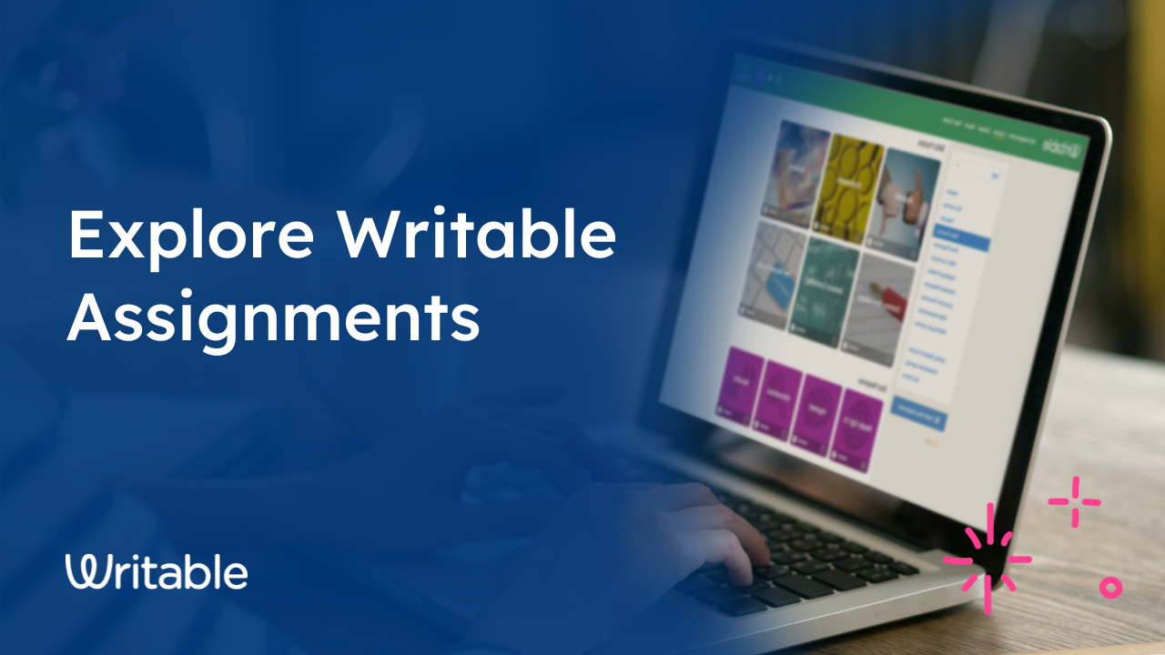 Explore Writable Assignments